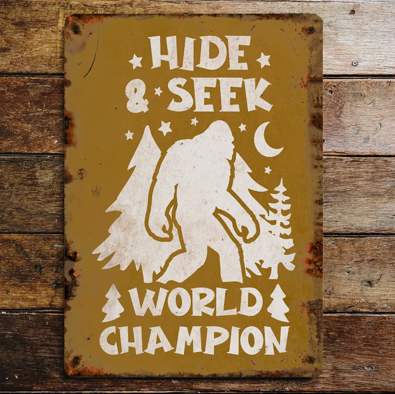 Bigfoot Hide and Seek World Champion
Metal Wall Sign Plaque